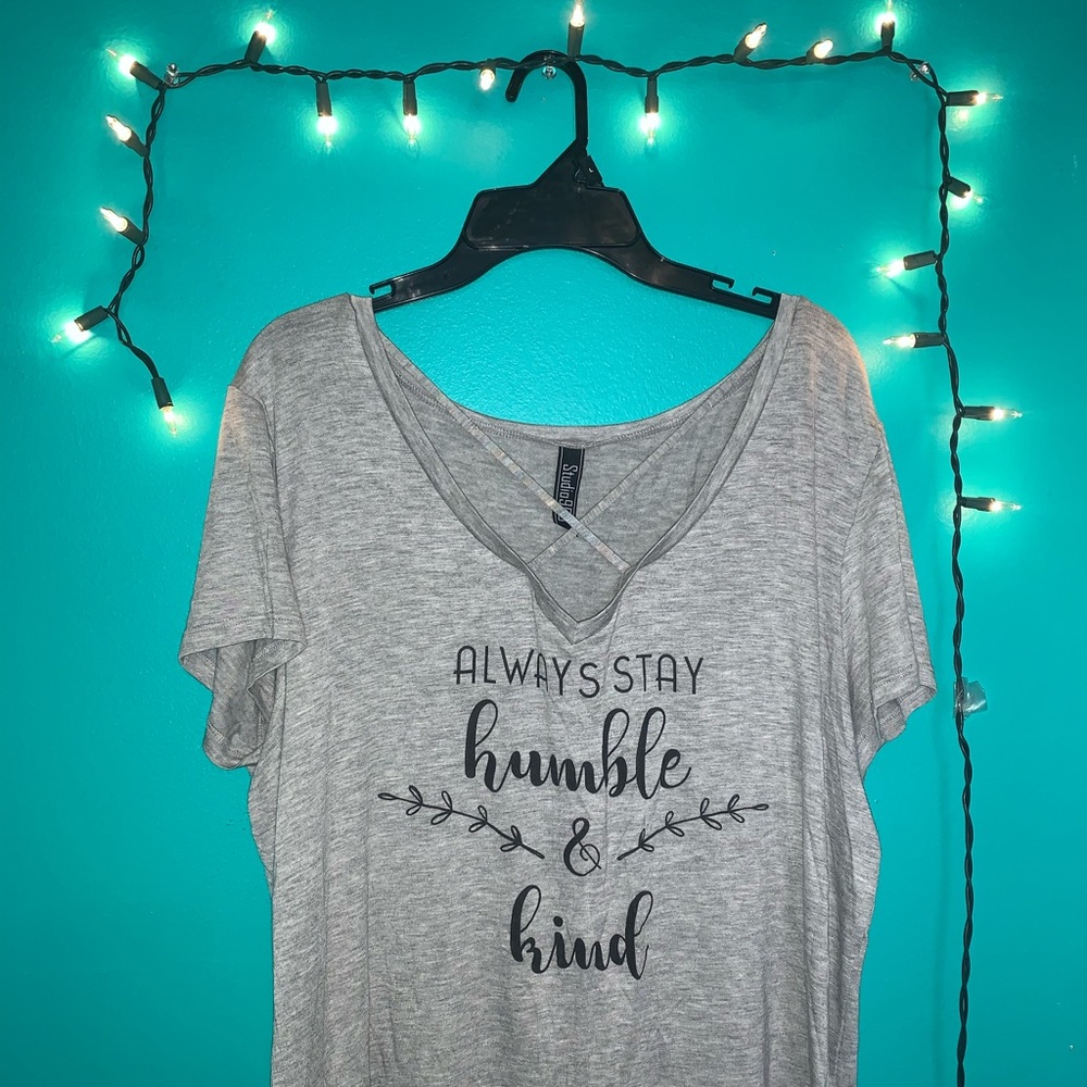 Studio908 “Always Stay Humble & Kind” Top!